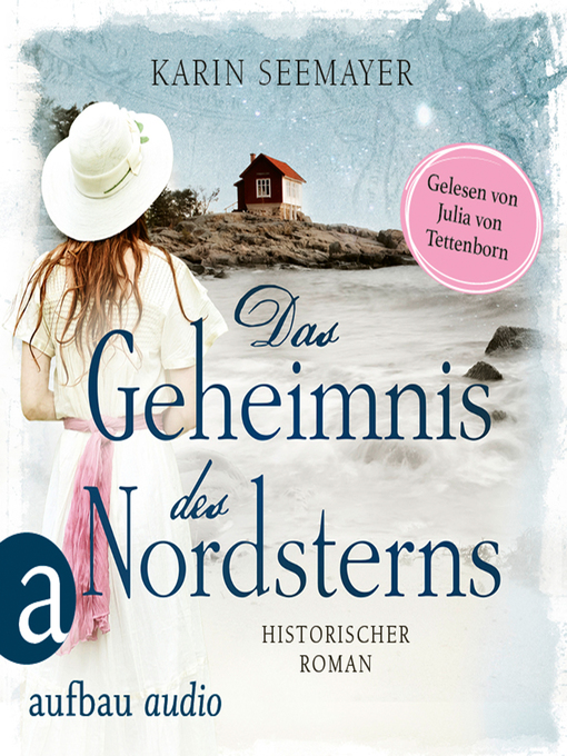 Title details for Das Geheimnis des Nordsterns (Ungekürzt) by Karin Seemayer - Wait list